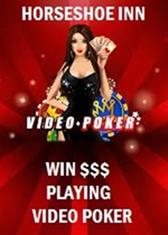 Horseshoe Inn Video poker